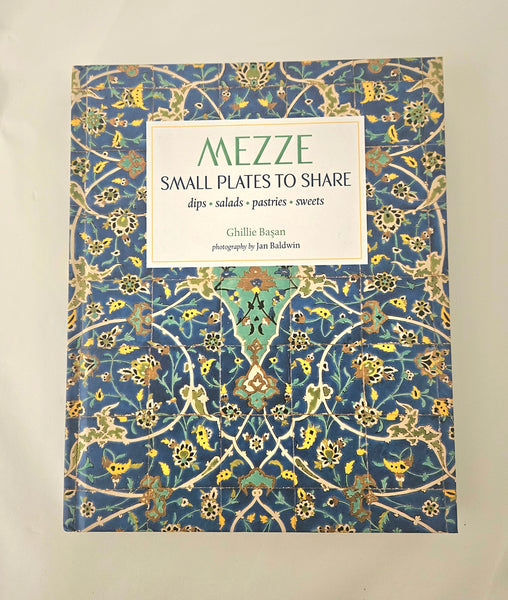 Mezze Cook Book - Ghillie Basan